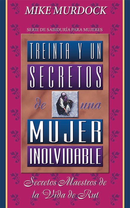 Treinta y un secretos de una mujer inolvidable