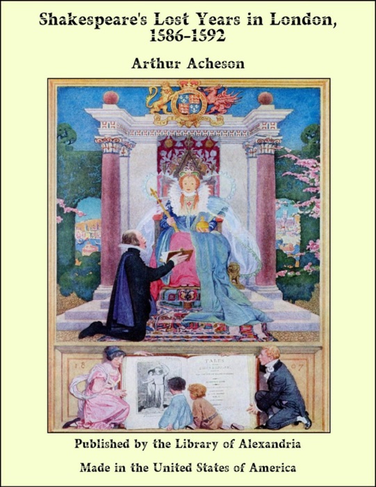 Shakespeare's Lost Years in London, 1586-1592