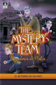 El retorno de Da Vinci (The Mystery Team. Cazadores de pistas 5) - Varios Autores