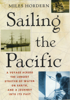Sailing the Pacific - Miles Hordern