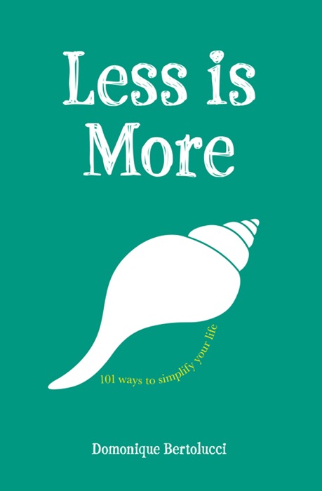 Less is More