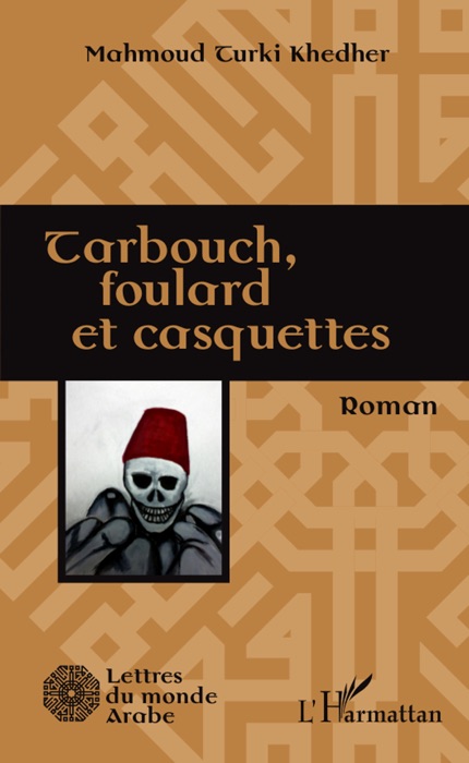 Tarbouch, foulard et casquettes