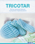 Tricotar - De las nociones básicas a proyectos espectaculares - Naumann & Göbel Verlag