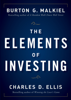 Burton G. Malkiel & Charles D. Ellis - The Elements of Investing artwork