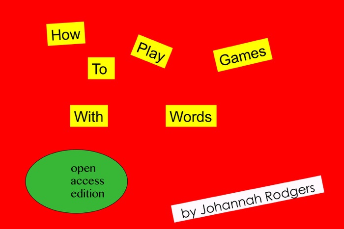 How To Play Games With Words: Open Access Edition