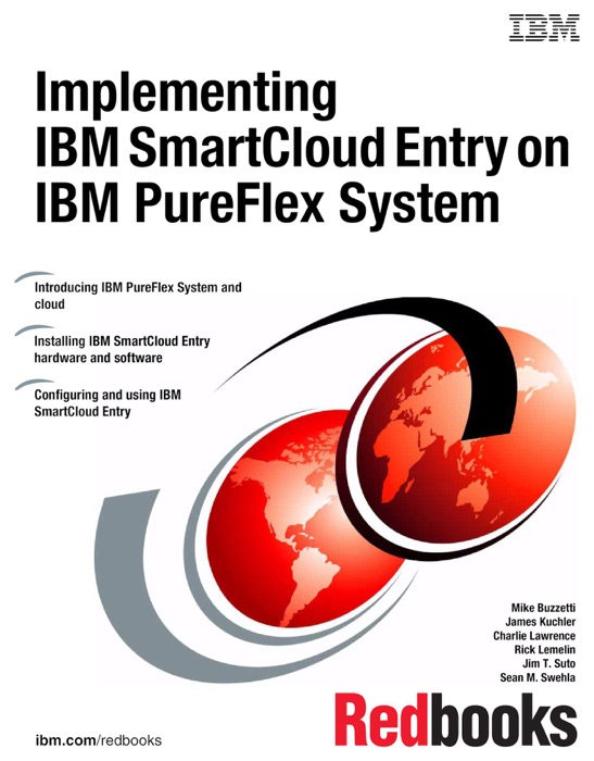 Implementing IBM SmartCloud Entry on IBM PureFlex System