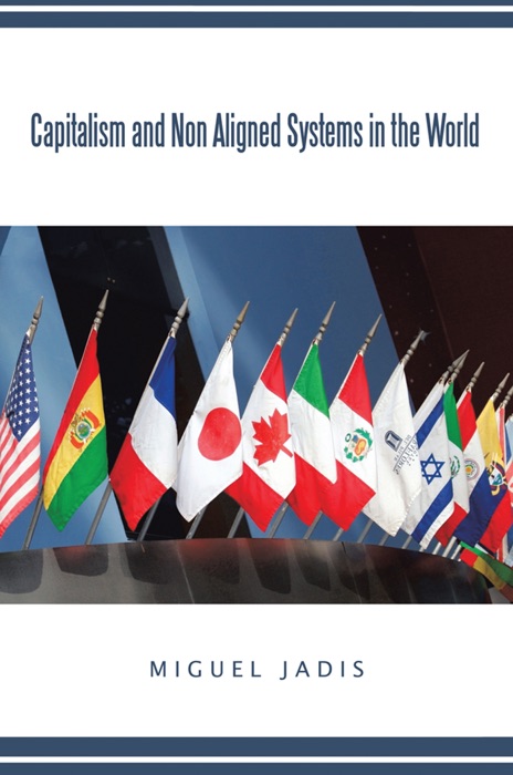 Capitalism and Non Aligned Systems in the World