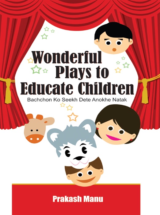 Wonderful Plays to Educate Children