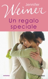 un regalo speciale - Jennifer Weiner