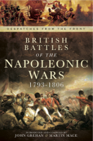 Martin Mace & John Grehan - British Battles of the Napoleonic Wars 1793-1806 artwork
