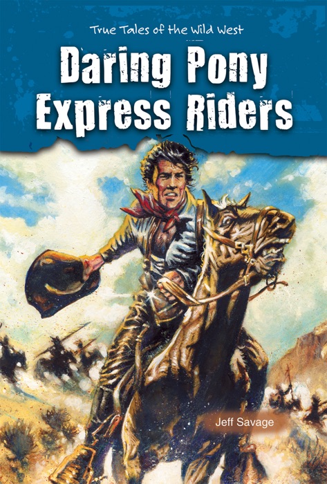 Daring Pony Express Riders