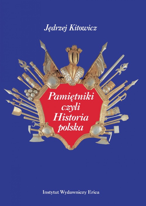 Pamiętniki czyli Historia polska