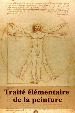 Read&Download Traité élémentaire de la peinture Book by Léonard de Vinci Online Read&Download Traité élémentaire de la peinture Book by Léonard de Vinci Online