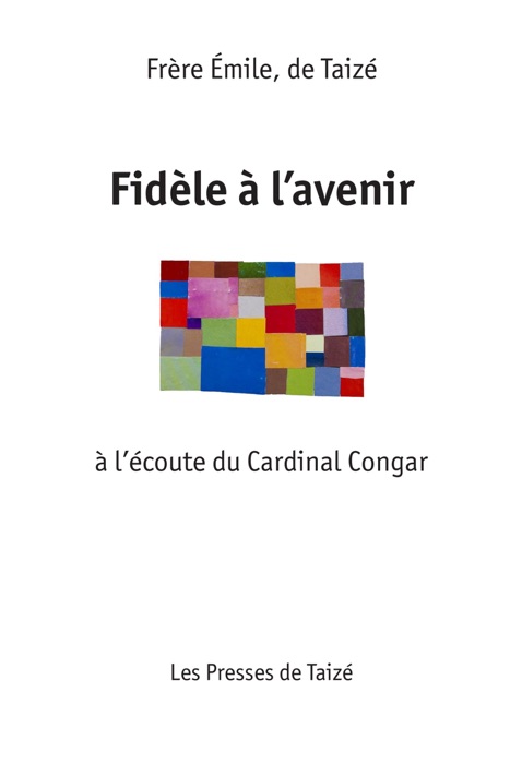 Fidèle à l’avenir