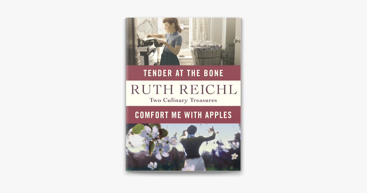 ‎Comfort Me with Apples and Tender at the Bone: Two ...