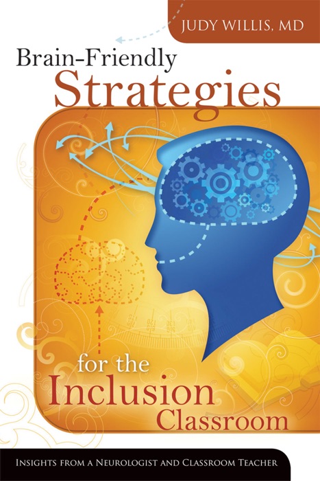 Brain-Friendly Strategies for the Inclusion Classroom