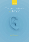 The Neuroscience of Tinnitus - Jos J. Eggermont