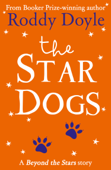 The Star Dogs - Roddy Doyle