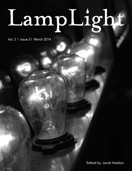 [Download] ~ LampLight: Volume 2 Issue 3 ~ by Jacob Haddon ~ eBook PDF Kindle ePub Free