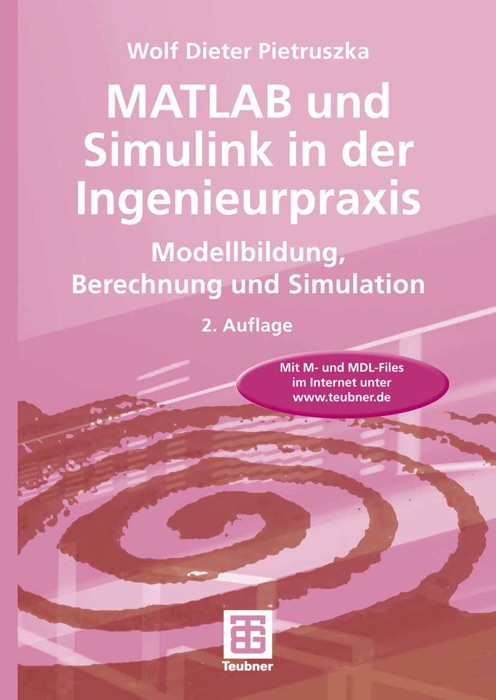 MATLAB und Simulink in der Ingenieurpraxis