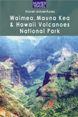 Waimea, Mauna Kea & Hawaii Volcanoes National Park - Bryan Fryklund