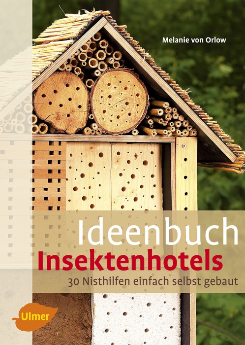 Ideenbuch Insektenhotels