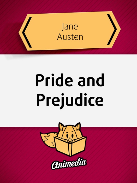 Pride and Prejudice (Illustrated, Annotated)