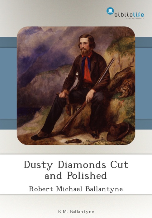 Dusty Diamonds Cut and Polished