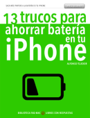 13 trucos para ahorrar batería en tu iPhone - Alfonso Tejedor