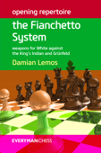 Opening Repertoire: The Fianchetto System - Damien Lemos