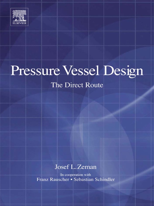 Pressure Vessel Design: The Direct Route