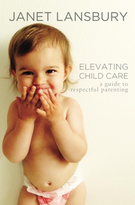 Elevating Child Care: A Guide To Respectful Parenting