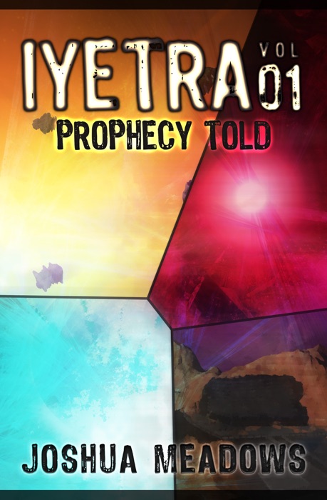 Iyetra - Volume 01: Prophecy Told