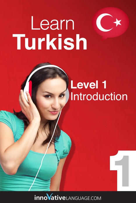 Learn Turkish - Level 1: Introduction to Turkish (Enhanced Version)