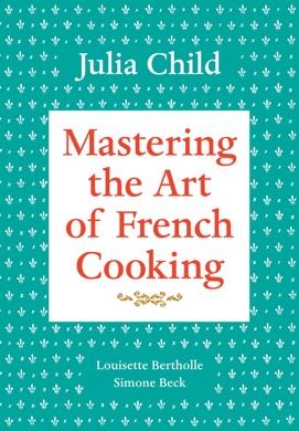 Capa do livro Mastering the Art of French Cooking de Julia Child