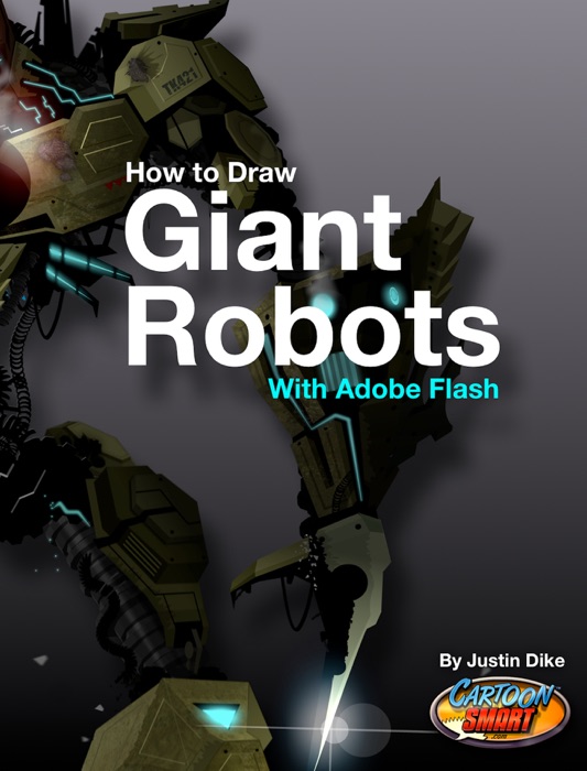 How to Draw Giant Robots With Adobe Flash