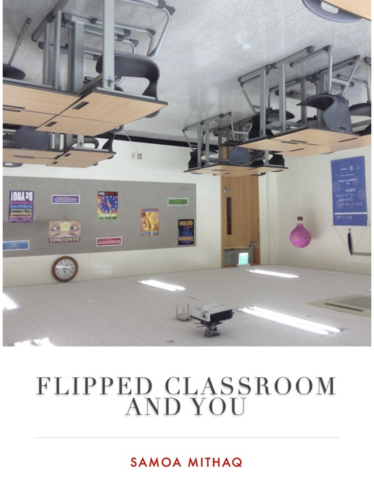 Flipped Classroom and You