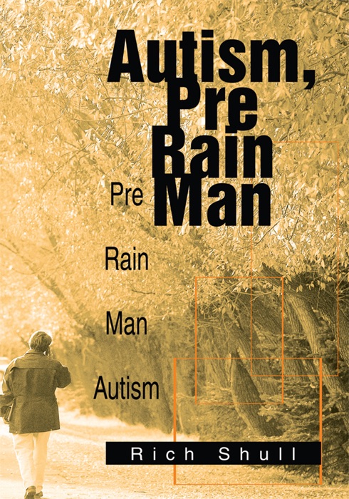 Autism, Pre Rain Man