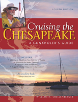 William Shellenberger - Cruising the Chesapeake: A Gunkholers Guide, 4th Edition artwork