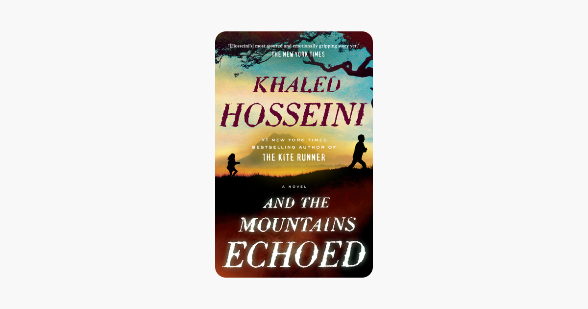 ‎And the Mountains Echoed on Apple Books