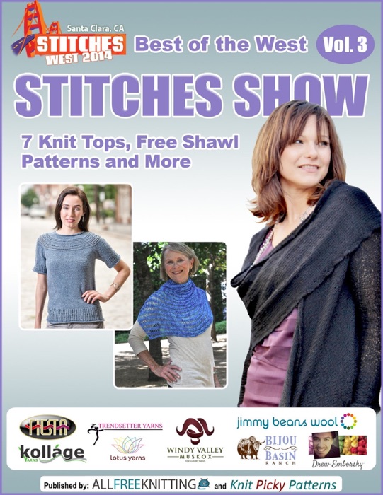 Best of the West STITCHES Show: 7 Knit Tops, Free Shawl Patterns and More, Vol. 3