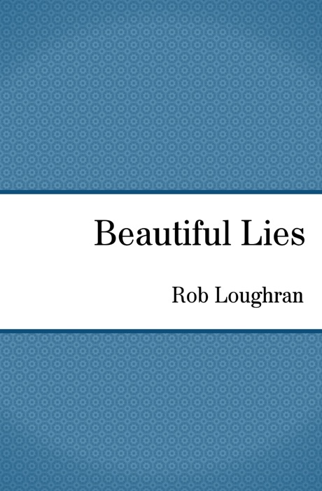 Beautiful Lies