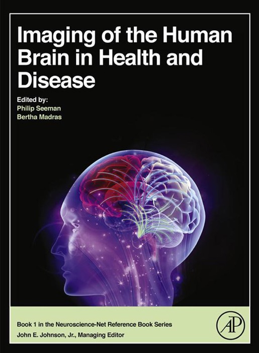 Imaging of the Human Brain in Health and Disease