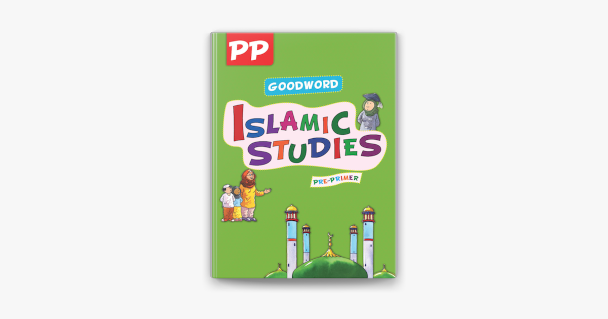 ‎Goodword Islamic studies Class Pre-Primer on Apple Books