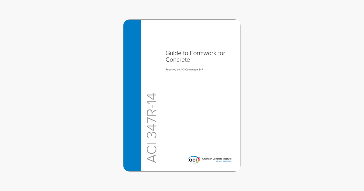 ‎ACI 347R-14: Guide To Formwork For Concrete On Apple Books