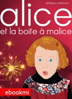 Alice et la boite à malice