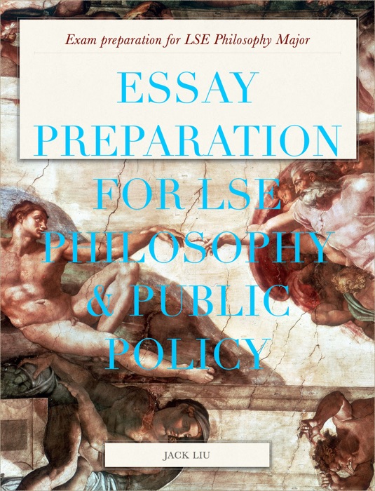 Essay preparation for LSE Philosophy and Public Policy