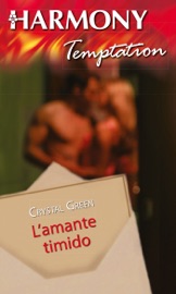 L'amante timido - Crystal Green by  Crystal Green PDF Download