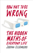 How Not to Be Wrong - Jordan Ellenberg