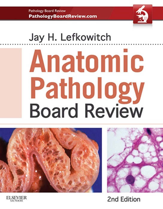 Anatomic Pathology Board Review E-Book